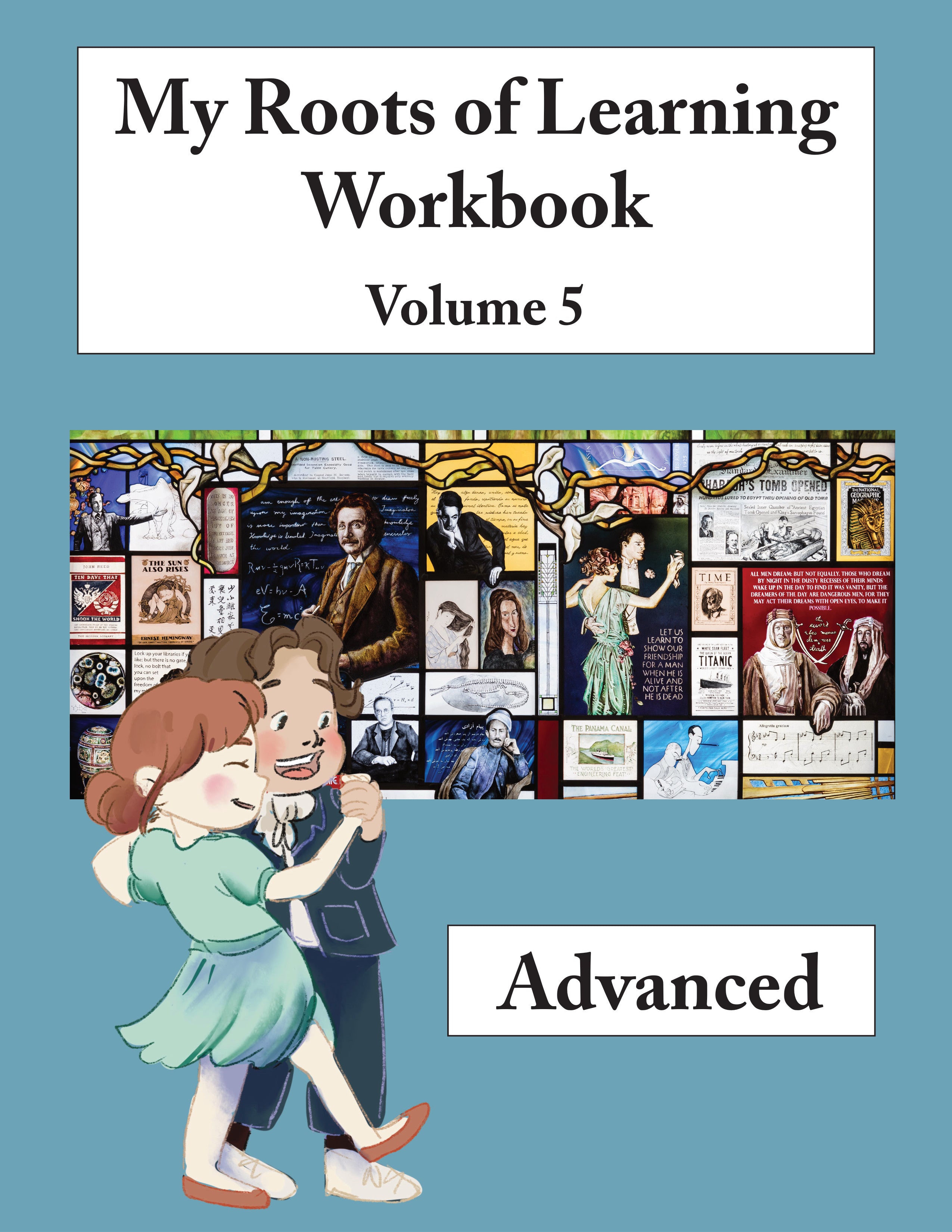 My Roots of Learning - Advanced: Workbook