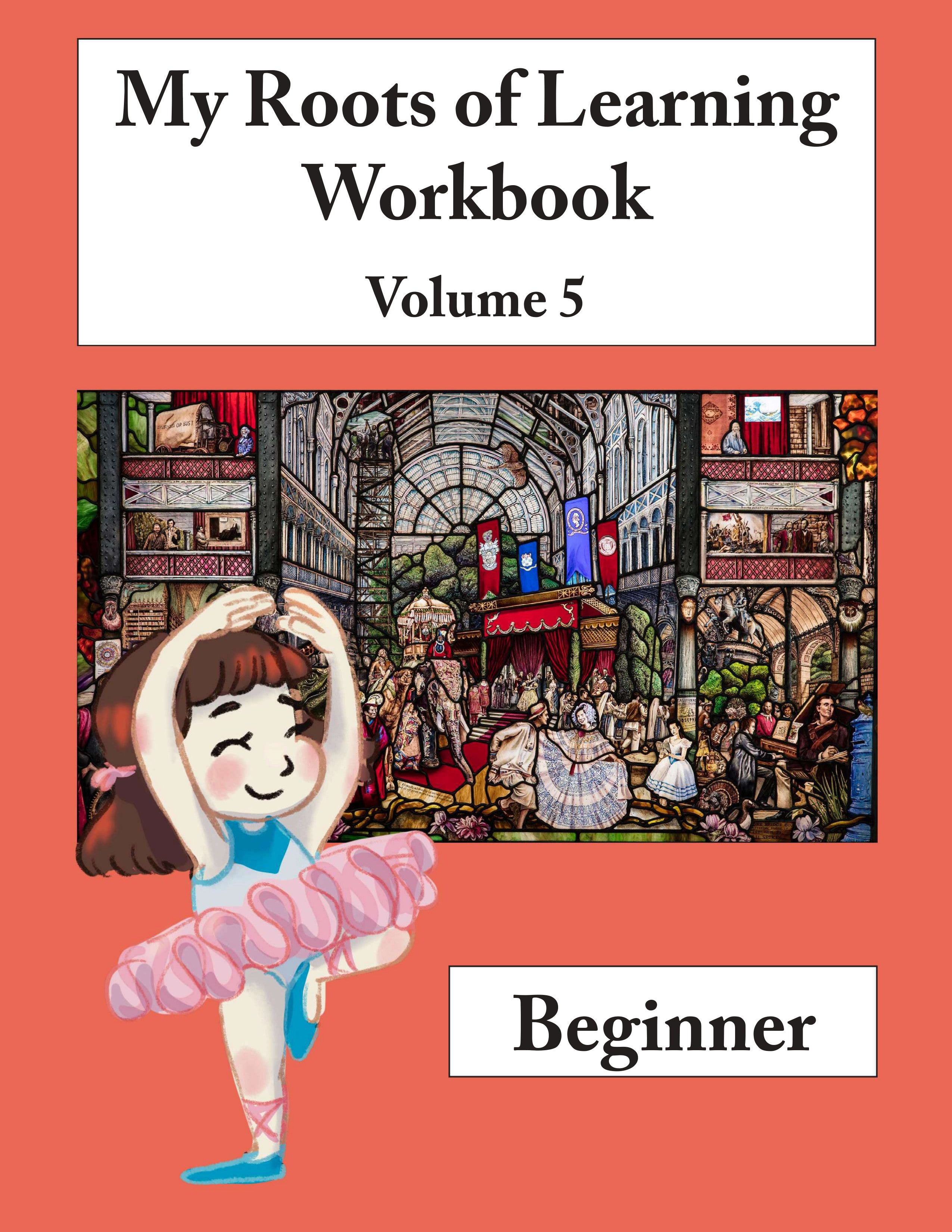 My Roots of Learning - Beginner Textbook/Workbook - Volume 5