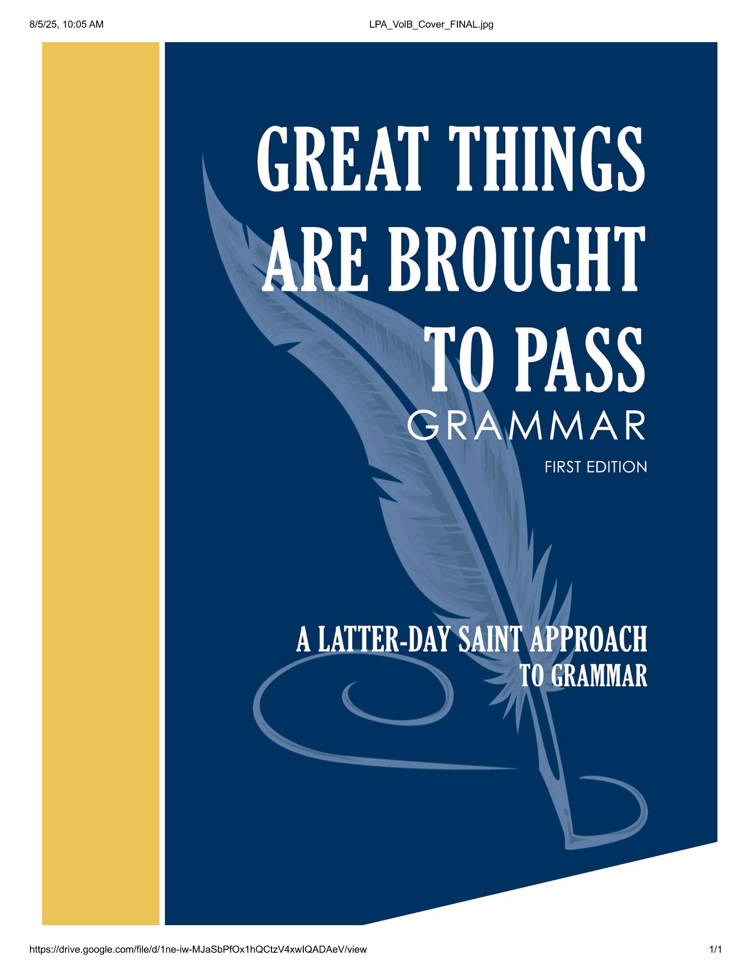 Great Things Are Brought to Pass Vol. B Grammar Book
