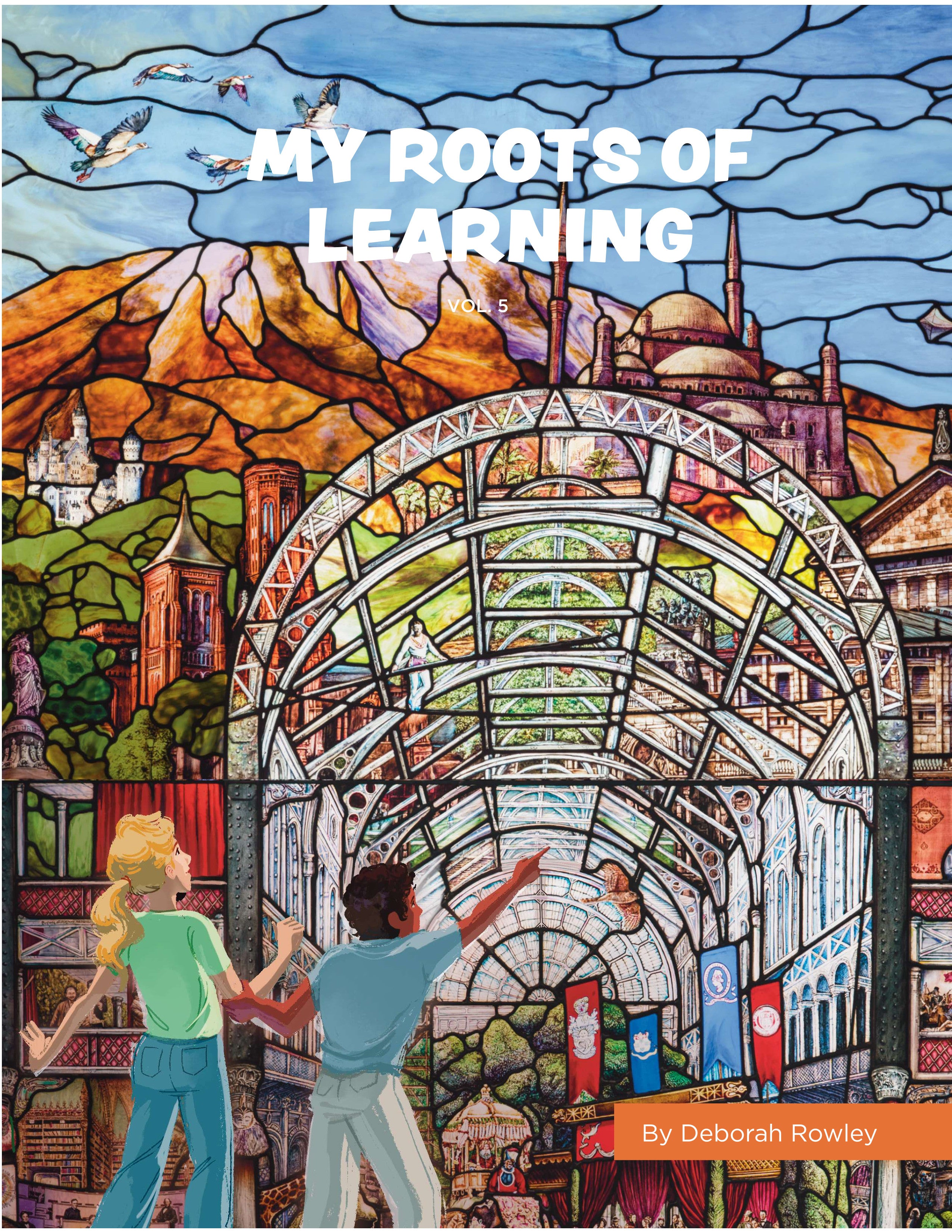 My Roots of Learning- Advanced: A Restoration Education Textbook - Volume 5